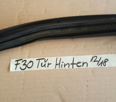 BMW F30 Limo Tür Dichtung Karosserie Gummi Kantenschutz HINTEN rechts od. links
